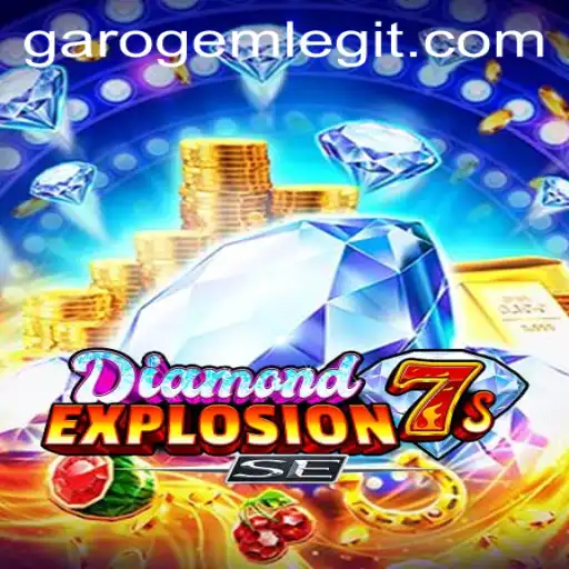 Discover the Thrill of DiamondExplosion7sSE and the Power of GaroGem