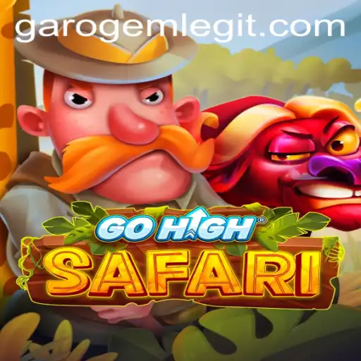 Unveiling GoHighSafari: A Thrilling Adventure with GaroGem