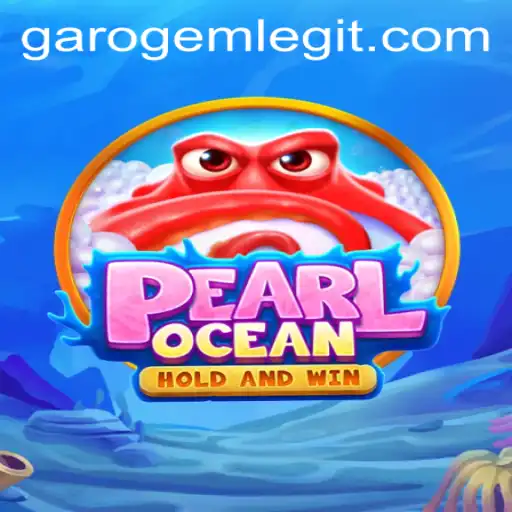 Dive into Adventure with PearlOcean: An Immersive Gaming Experience Featuring GaroGem